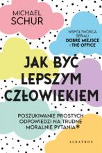 “Jak być lepszym człowiekiem”, Michael Schur